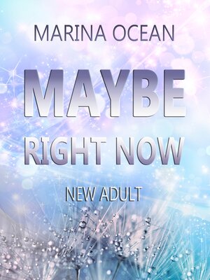 cover image of MAYBE Right Now